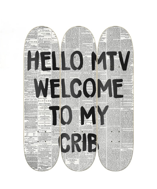 HELLO MTV WELCOME TO MY CRIB